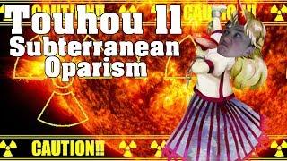 OPARER VS METAKLANG MOD?! | Touhou 11: Subterranean Oparism