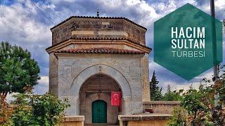 HACIM SULTAN TÜRBESİ  / UŞAK