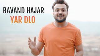 Ravand Hajar - Yar Dlo