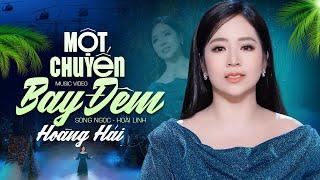 Một Chuyến Bay Đêm - Hoàng Hải | NHẠC LÍNH MỚI NHẤT