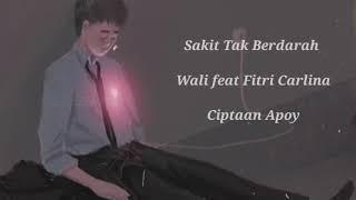 Sakit Tak Berdarah - Wali Band feat Fitri Carlina || Animasi with lyrics