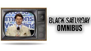 Black Saturday Omnibus