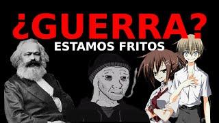 ¿Guerra? Estamos fritos