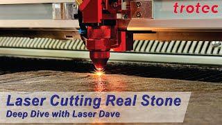 Stone Cutting - Deep Dive with laser Dave video