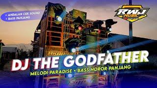 DJ TRAP SEREM THE GODFATHER PARADISE // BASS HORROR ANDALAN CEKSOUND RWJ MUSIC