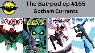 Gotham Currents: Detective #1090, Robin Lives #4, Nightwing #119 & Catwoman #69