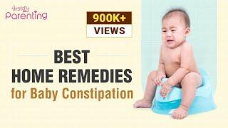 8 Effective Home Remedies for Constipation in Babies