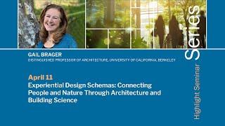 Experiential Design Schemas: Connecting People and Nature Through Architecture and Building Science