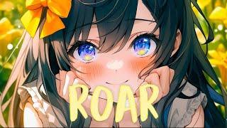 Nightcore - Roar - Lyrics