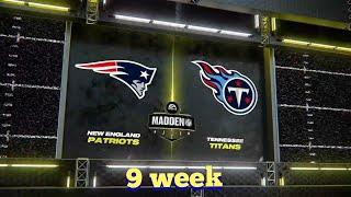 New England PATRIOTS vs Tennessee TITANS | 9 week  Madden NFL 24 #madden #nfl