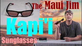 All About The Maui Jim Kapi'i Sunglasses