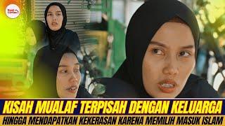 KISAH HARU..!! MUALAF YANG TERPISAH DENGAN AYAHNYA HINGGA MENINGGAL HANYA KARENA MEMELUK  ISLAM