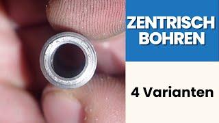 4 Wege zentrisch zu bohren - Werkstatttricks