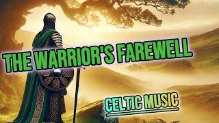 The Warrior's Farewell | Heartfelt Celtic Song of Love, Courage & Irish Heritage