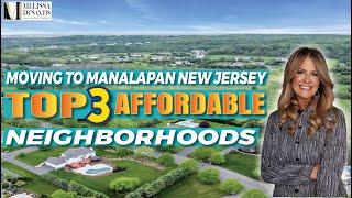 3 Affordable Neighborhoods in Manalapan New Jersey