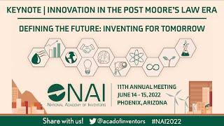 NAI 2022 - Keynote | Innovation in the Post Moore’s Law Era