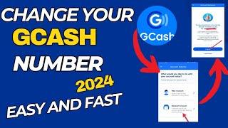 HOW TO CHANGE NUMBER IN GCASH 2024 - PAANO MAGPALIT NG NUMBER SA GCASH