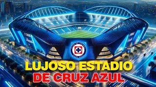 ¡CONFIRMADO: ASÍ SERÁ EL ESPECTACULAR NUEVO ESTADIO del CRUZ AZUL! ¡¿DE LEJOS EL MEJOR de MÉXICO?!