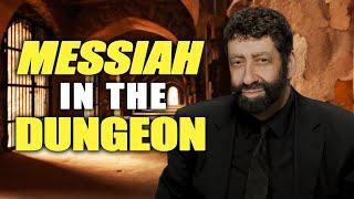 Messiah In The Dungeon | Jonathan Cahn Sermon