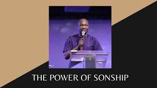 APOSTLE JOSHUA SELMAN TEACHING | THE POWER OF SONSHIP | BIBLE STUDY