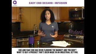 Easy CBD Decarboxylation and Infusion