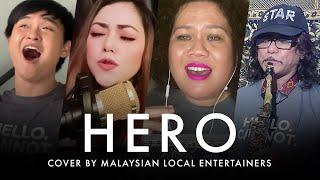 Hero (by Mariah Carey) cover by Malaysian Local Entertainers