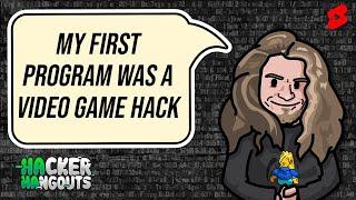 First Program was a Video Game Hack | Hacker Hangouts #Shorts