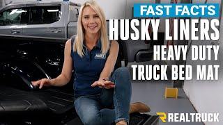 Husky Liners Heavy Duty Truck Bed Mat Fast Facts