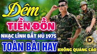 Đêm Tiền Đồn, Buồn Làm Chi Em Ơi - MAI TIẾN ĐẠT  Lk Bolero Lính 1975 Bất Hủ Hay Nhất Hiện Nay