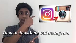 How to download old instagram.