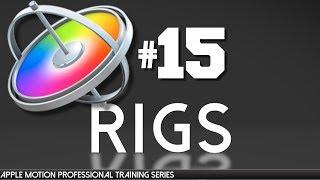 Apple Motion Rigs - Apple Motion Professional Training 15 by AV-Ultra