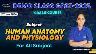 GPAT- 2025 CRASH COURSE || HUMAN ANATOMY & PHYSIOLOGY || GET READY TO ACE  EXAMINATIONS #gpat2025