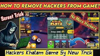 How To Remove Hackers From Game? || New Trick 100% Hackers Remove ||Complete Method ||By Ayaz 8BP Yt