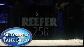 Salty Supply Tank Build Part 1 - Intro to Red Sea's Reefer Series