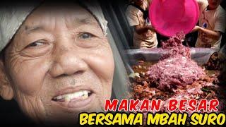 AJAK MBAH SURO MAKAN BESAR!!