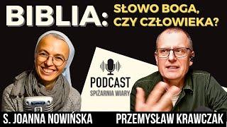 Natchnione Słowo: s. Joanna Nowińska wyjaśnia, jak usłyszeć Boga w Piśmie Świętym.