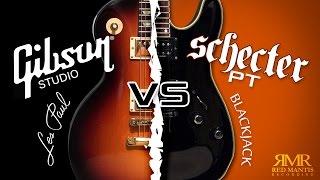Gibson Les Paul Studio vs Schecter PT Blackjack