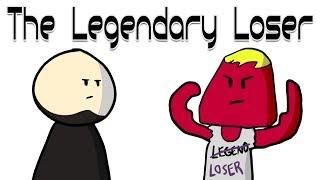 The Legendary Loser