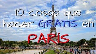 ¿Qué hacer GRATIS en París? Los 10 mejores lugares que visitar GRATIS en París!