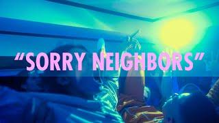 "SORRY NEIGHBORS" (by MONDO GROSSO, DONGURIZU, RHYME)