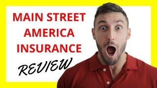  Main Street America Insurance Review: Pros and Cons