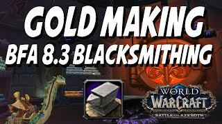 WoW: BFA 8.3 BLACKSMITHING GOLD MAKING! World of Warcraft Gold Guide