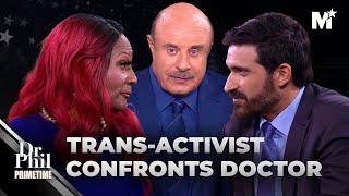 Dr. Phil: Trans Activist vs Doctor on Childhood Transitions | Dr. Phil Primetime Merit Street Media