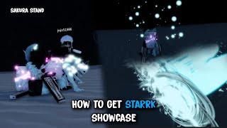 How To Get Starrk & Showcase | Sakura Stand
