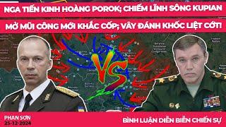 Nga tiến kinh hoàng Porok; chiếm lĩnh sông Kupian; mở mũi công mới Khắc Cốp; vây đánh khốc liệt Cớt!