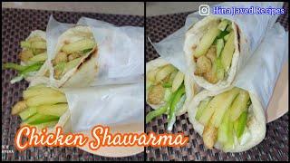 Easy Chicken Shawarma Recipe |  By Hina Javed Recipes  #shawarmarecipe #chickenshawarmarecipe
