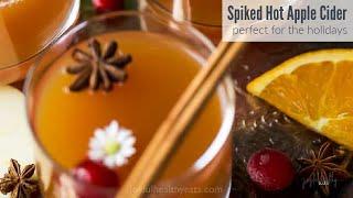 Spiked Hot Mulled Apple Cider | Holiday Cocktail Recipe