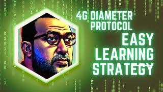 Easy Learning Strategy: 4G LTE Diameter Signaling Protocol