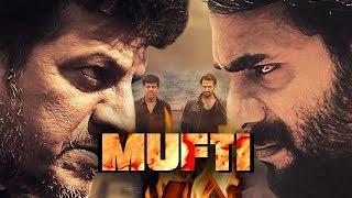 Mufti Kannada Dubbed Hindi Action Movie 2019 | Hindi Dubbed Action Movies