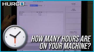 How Many Hours Are on Your Machine & Spindle? | Hurco CNC Control